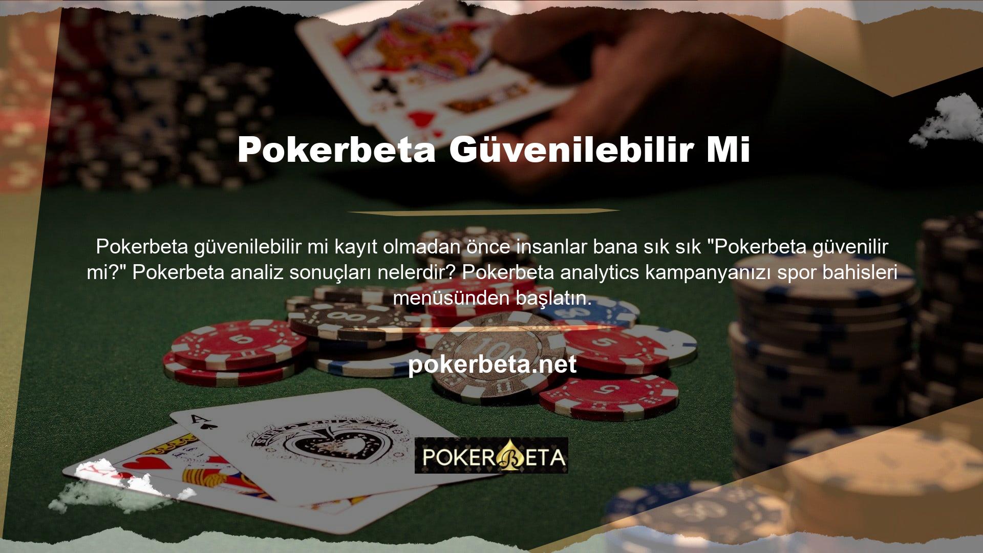 Pokerbeta her zaman elit kategoride yer almış ve sürekli olarak yeni kullanıcılar çeken bir canlı bahis sitesidir